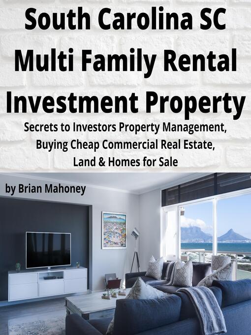 Title details for SOUTH CAROLINA SC Multi Family Rental Investment Property by Brian Mahoney - Wait list